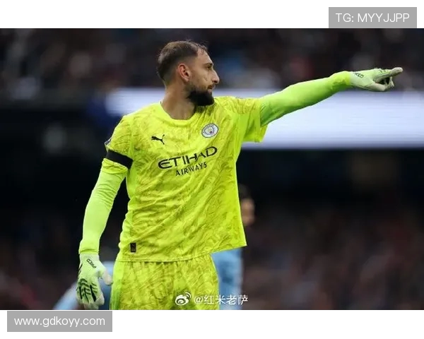 多纳鲁马：为荣誉转战曼城，与哈兰德一拍即合